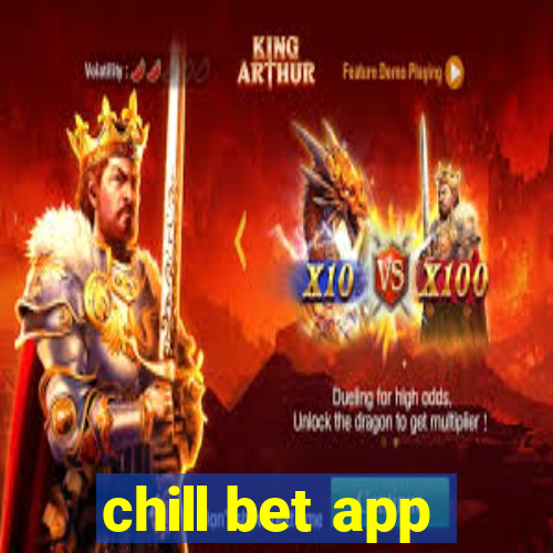 chill bet app